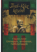 P. Szabó József - Távol-kelet közelről (dedikált)