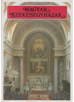 Éri István - Magyar székesegyházak Éri István - Magyar székesegyházak, Budapest 1989 antikvár könyv