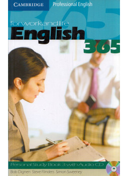 DIGNEN, BOB, FLINDERS, STEVE, SWEENEY, SIMON - English 365 - Student's Book 3 DIGNEN, BOB, FLINDERS, STEVE, SWEENEY, SIMON - English 365 - Student's Book 3, Cambridge, Cambridgeshire 2009 antikvár könyv