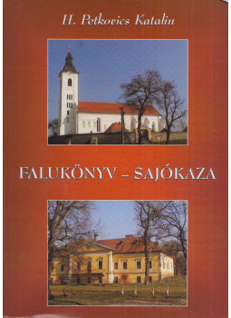 H. Petkovics Katalin - Falukönyv - Sajókaza, Sajókaza 2009 antikvár könyv