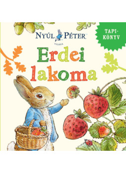 - Nyúl Péter világa - Erdei lakoma - Nyúl Péter világa - Erdei lakoma, null 2025 antikvár könyv