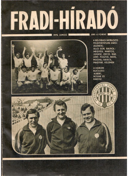 Várszegi János - Fradi-híradó 1975. június Várszegi János - Fradi-híradó 1975. június, Budapest 1975 antikvár könyv
