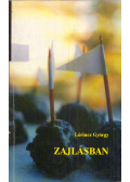 Lőrincz György - Zajlásban