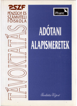 Kállai Lajos - Adótani alapismeretek Kállai Lajos - Adótani alapismeretek, Budapest 1998 antikvár könyv