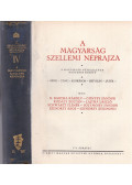 Kodály Zoltán,Lajtha László,Schwartz Elemér,Szendrey Ákos,N. Bartha Károly,Gőnyey Sándor,Solymossy Sándor,Szendrey Zsigmond - A magyarság néprajza IV. - A magyarság szellemi néprajza