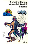 Ephraim Kishon - Wie unfair, David!