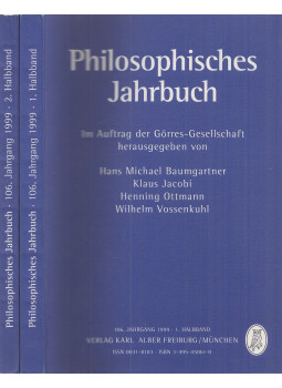 BAUMGARTNER, HANS MICHAEL, Jacobi, Klaus, Ottmann, Henning, Vossenkuhl, Wilhelm - Philosophisches Jahrbuch 106. Jahrgang 1999 - 1. und 2. Halbband (két kötetben), Freiburg-München 1999 antikvár könyv