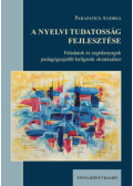 Parapatics Andrea - A nyelvi tudatosság fejlesztése