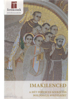 Kálmán Peregrin OFM - Imakilenced, Budapest 2016 antikvár könyv