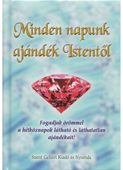 Nagy Alexandra - Minden napunk ajándék Istentől Nagy Alexandra - Minden napunk ajándék Istentől, Budapest 0 antikvár könyv
