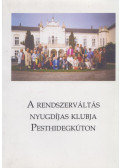 Tóbiás Tiborné,Lipcseyné Bánfalvi Júlia - A rendszerváltás nyugdíjas klubja Pesthidegkúton