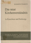 Klemens Tilmann - Das neue Kirchenverständnis in Katechese und Seelsorge
