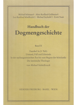 Stickelbroeck, Michael - Handbuch der Dogmengeschichte Band II. - Urstand, Fall und Erbsünde, Freiburg-Basel-Wien 2007 antikvár könyv