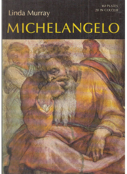 Murray, Linda - Michelangelo Murray, Linda - Michelangelo, New York-Toronto 1980 antikvár könyv