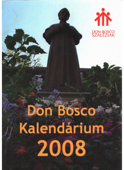 Lengyel Erzsébet (szerk.) - Don Bosco Kalendárium 2008, null 2008 antikvár könyv