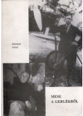 Bánhidi Antal - Mese a Gerlékről