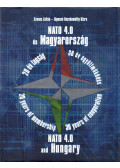 Szenes Zoltán,Siposné Kecskeméthy Klára - NATO ​4.0 és Magyarország / 20 év tagság – 30 év együttműködés