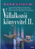 Reizingerné Ducsai Anita,Madarasiné Szirmai Andrea,Miklósyné Ács Klára,Romsics Anikó,Siklósi Ágnes,Simon Szilvia,Korom Erik - Vállalkozói könyvvitel II.