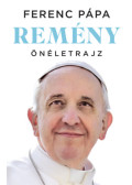 Ferenc pápa - Remény - Önéletrajz