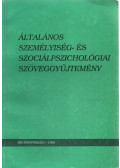 Fogarasy Mihály,Kis Géza dr. - Általános személyiség- és szociálpszichológiai szöveggyűjtemény I.