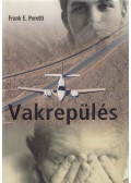 Frank E. Peretti - Vakrepülés