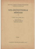 Cziráki Ágnes,Hajdú János,Szenes György,Zsoldos Lehel - Szilárdtestfizikai mérések I.