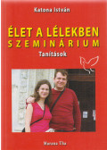 Katona István - Élet a lélekben