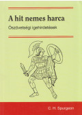 C. H. Spurgeon - A ​hit nemes harca