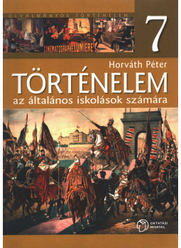 Horváth Péter - Történelem 7. Horváth Péter - Történelem 7., Budapest 2020 antikvár könyv