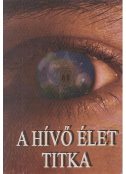 Turcsik György - A hívő élet titka, Budapest 2007 antikvár könyv