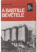Hahner Péter - A Bastille bevétele (dedikált)