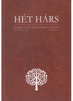 Ittzés Nóra - Hét Hárs XV. évf. 4. szám, Budapest 2016 antikvár könyv