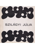 Fitz Jenő - Szilágyi Júlia textiltervező kiállítása (aláírt)