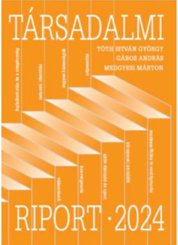 Tóth István György, Gábos András, Medgyesi Márton - Társadalmi Riport - 2024 Tóth István György, Gábos András, Medgyesi Márton - Társadalmi Riport - 2024, null 2025 antikvár könyv