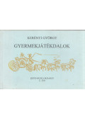 Kerényi György - Gyermekjátékdalok