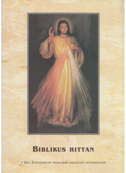 Szegedi László - Biblikus hittan, Vác 2002 antikvár könyv