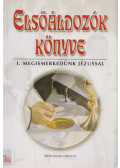 Rédly Elemér - Elsőáldozók könyve I.