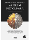 Bakk-Miklósi Kinga, Kovács Károly - Az érem két oldala