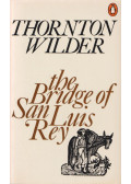 Wilder, Thornton - The Bridge of San Luis Rey