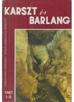 Dr. Balázs Dénes - Karszt és barlang 1987. I-II (egyben), Budapest 1987 antikvár könyv