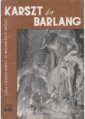 Dr. Balázs Dénes - Karszt és barlang 1979 I-II. (egyben)