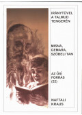 Naftali Kraus - Iránytűvel a Talmud tengerén