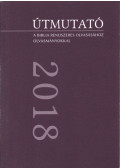 Tamásy Tamás - Útmutató a Biblia rendszeres olvasásához olvasmányokkal 2018