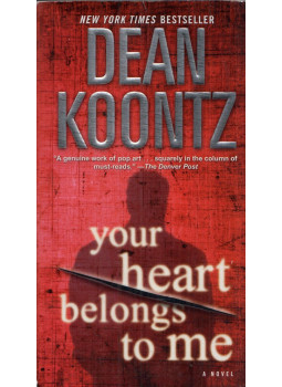 Dean, Koontz - Your Heart Belongs to Me Dean, Koontz - Your Heart Belongs to Me, null 2009 antikvár könyv