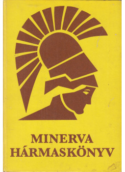D. Major Klára, Soltész Nagy Anna - Minerva Hármaskönyv D. Major Klára, Soltész Nagy Anna - Minerva Hármaskönyv, Budapest 1977 antikvár könyv