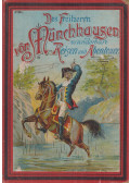 Wilhelm von Beck,Gottfried August Bürger - Die wunderbaren Reisen und Abenteuer des Freiherrn von Münchhausen auf und zu Bodenwerder