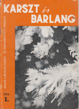 Dr. Balázs Dénes - Karszt és Barlang 1984. I., Budapest 1984 antikvár könyv
