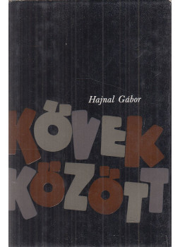 Hajnal Gábor - Kövek között Hajnal Gábor - Kövek között, Budapest 1980 antikvár könyv