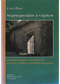 Cseri Péter - Segítségnyújtás a végeken