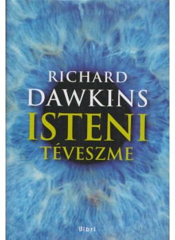 Richard Dawkins - Isteni téveszme Richard Dawkins - Isteni téveszme, Budapest 2013 antikvár könyv